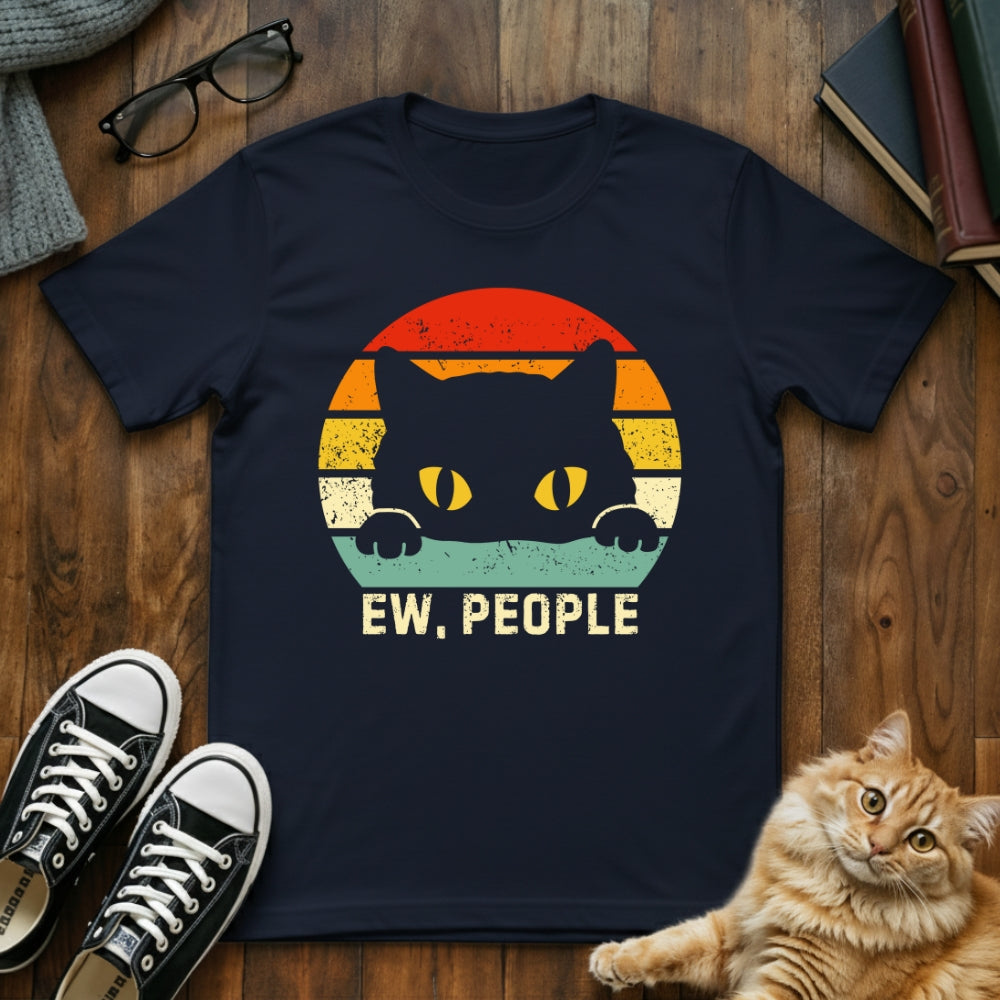 Ew, People T-Shirt