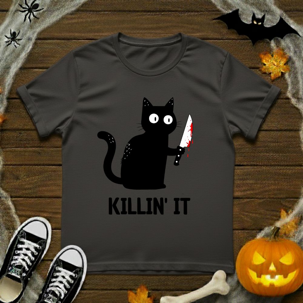 Killin' It T-Shirt