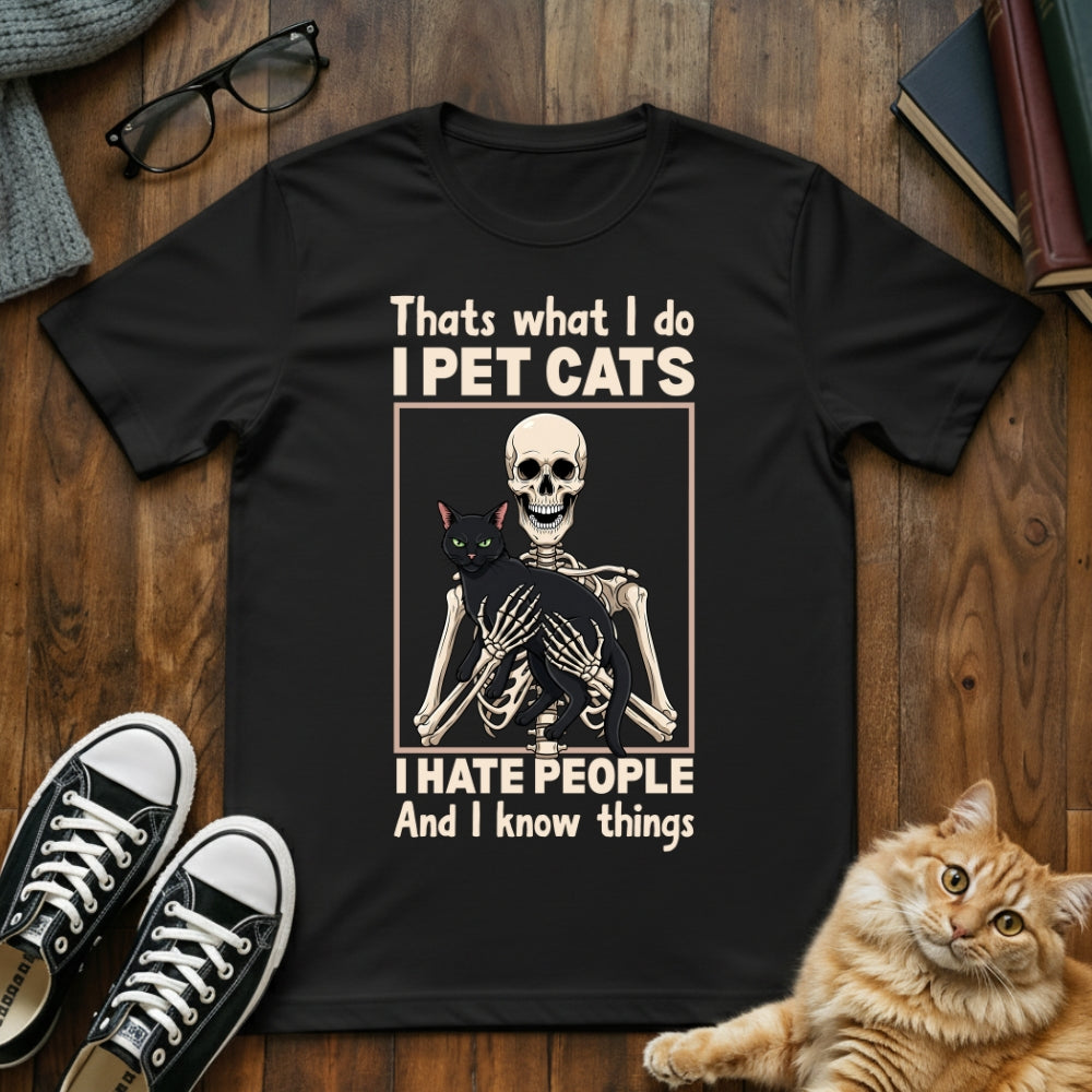 I Pet Cats & I Hate People T-Shirt