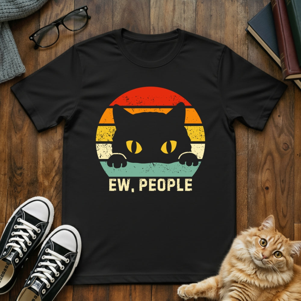Ew, People T-Shirt