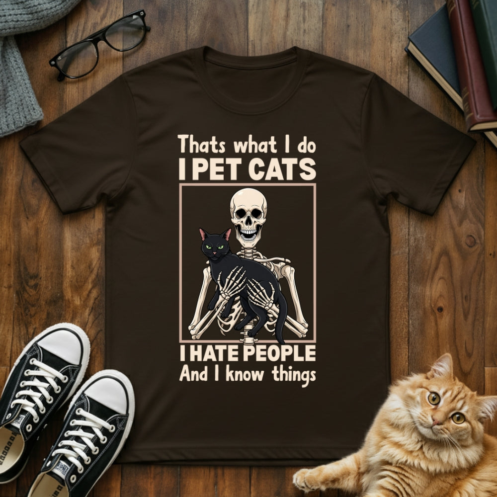 I Pet Cats & I Hate People T-Shirt