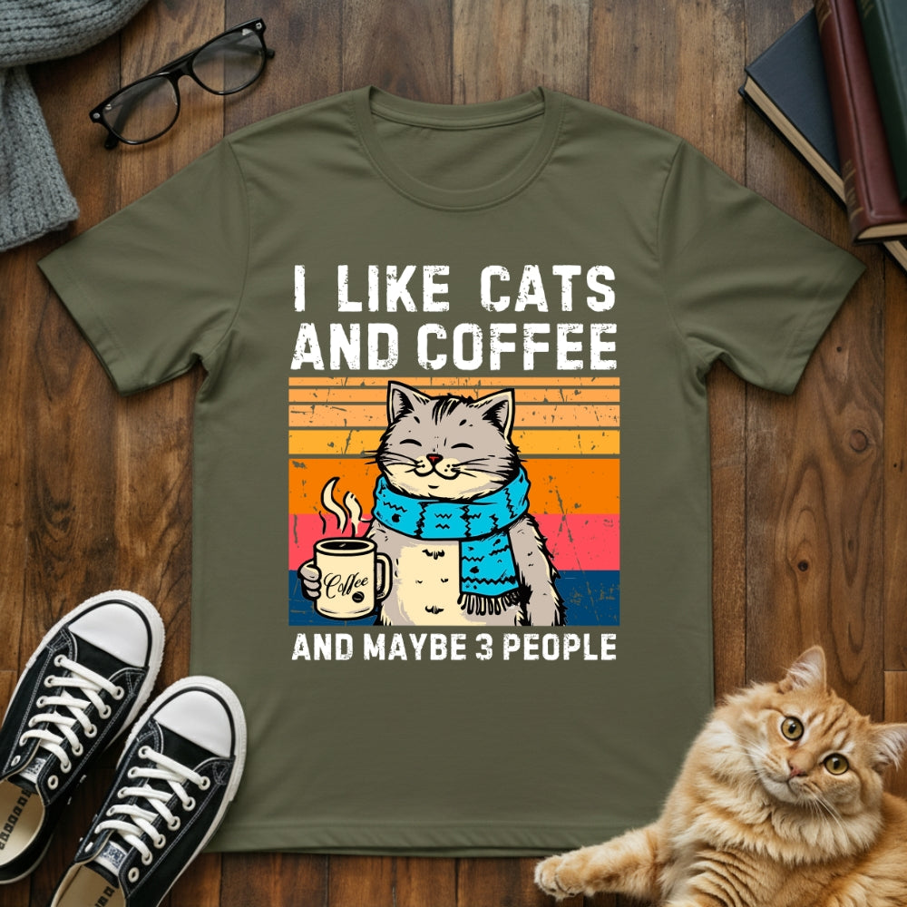 I like Cats and Maybe 3 People T-Shirt