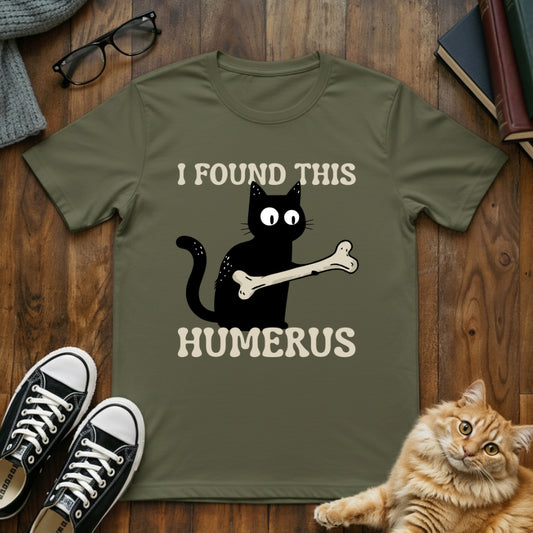 I Found This Humerous T-Shirt