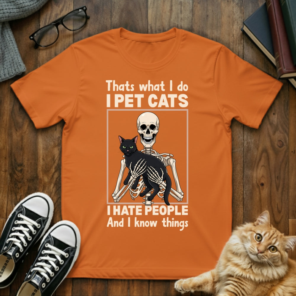 I Pet Cats & I Hate People T-Shirt